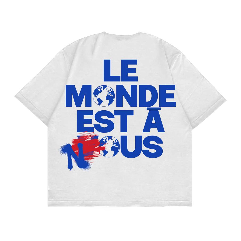 LE MONDE EST À NOUS TEE