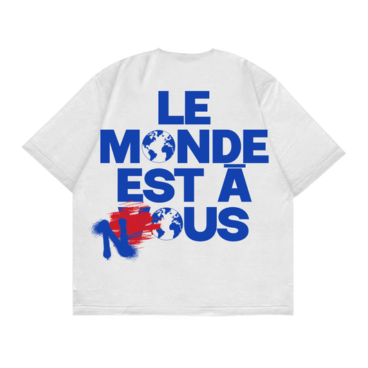 LE MONDE EST À NOUS TEE
